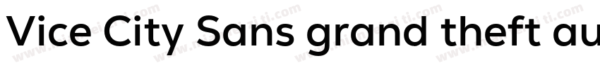 Vice City Sans grand theft auto字体转换